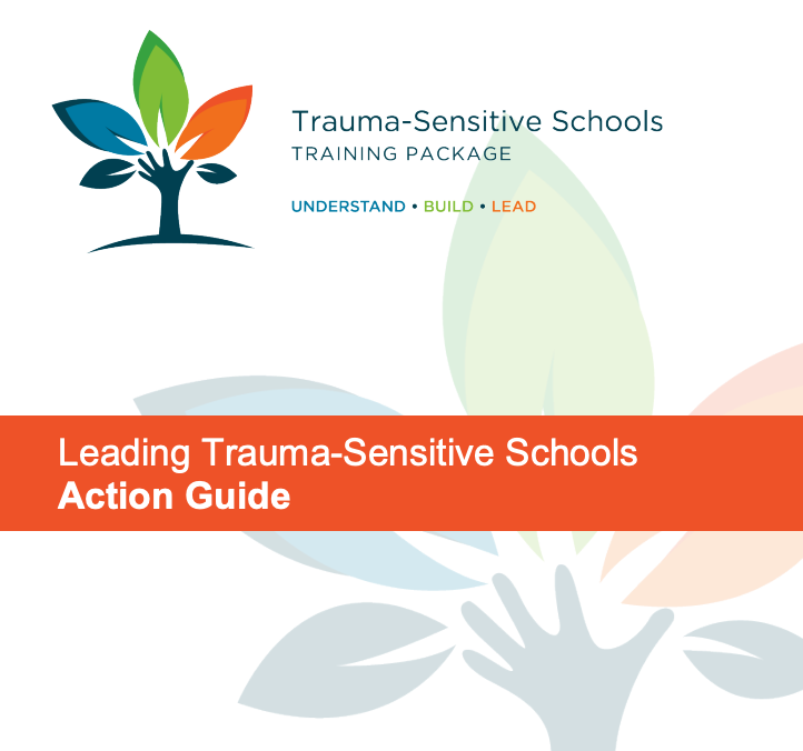 Leading Trauma Sensitive Schools